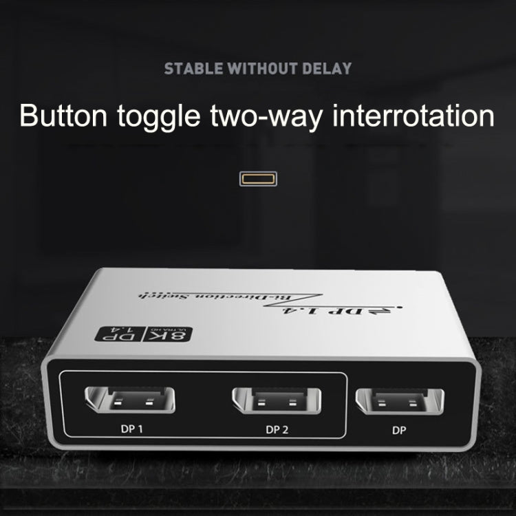 8K 60HZ 1.4V 2 In 1 Out DP Bidirectional Switcher(Grey)