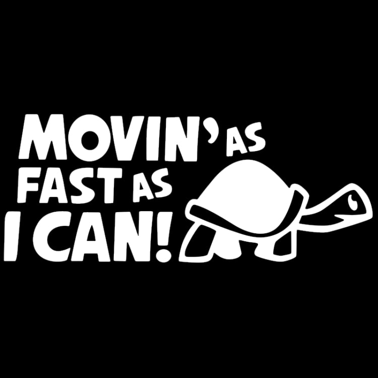 10 PCS Moving As Fast as I Can Pattern Reflective Decal Car Sticker, Size: 14.8x6cm(Silver) - Decorative Sticker by PMC TechLife | Online Shopping South Africa | PMC TechLife | Buy Now Pay Later Mobicred