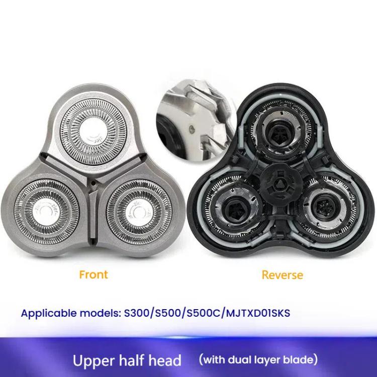For Xiaomi Mijia S300 / S500 / S500C / MJTXD01SKS Electric Shaver Blade Head Replace Accessories, Style: Upper Half Head ( With Dual Layer Blade )