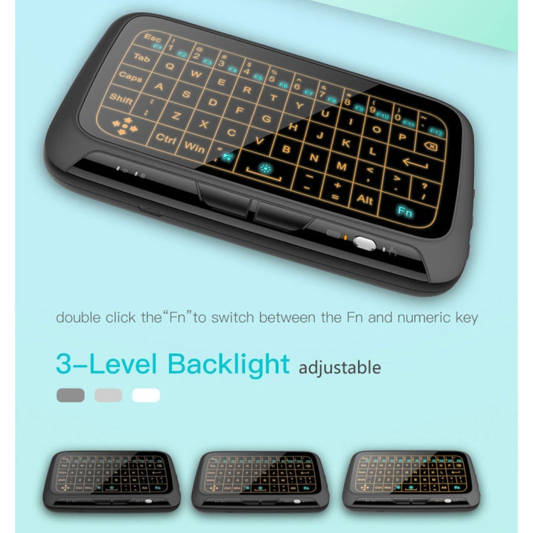 H18+ 2.4GHz Mini Wireless Keyboard Full Touchpad with 3-Level Adjustable Backlight(Black) - MINI PC Accessories & Gadgets by PMC TechLife | Online Shopping South Africa | PMC TechLife